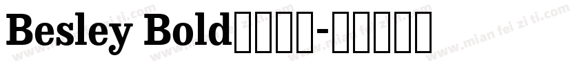 Besley Bold字体下载字体转换